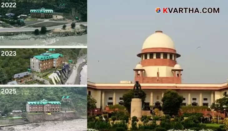Supreme Court Warns Himachal Pradesh Could Vanish from India's Map Due to Environmental Degradation