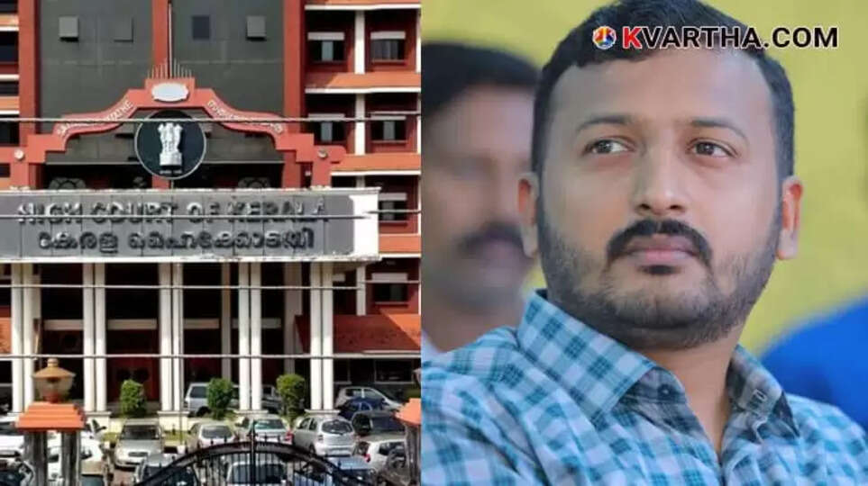 MLA Rahul Mankootathil Files Anticipatory Bail Petition in High Court After Sessions Court Rejection Will Not Surrender Immediately