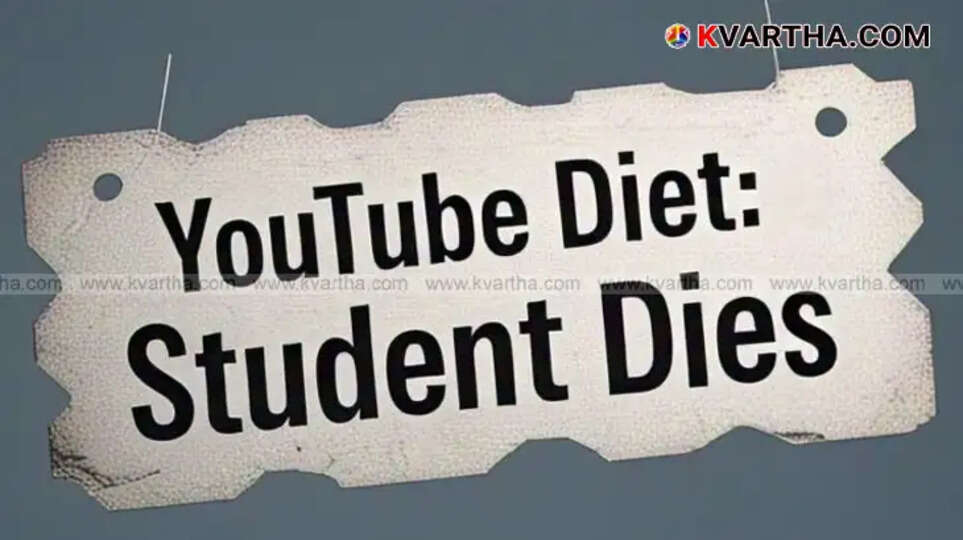 Kannur student death, YouTube diet, health risk.